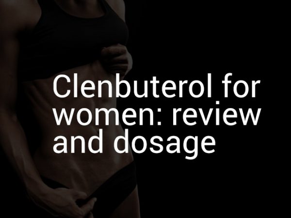 Clenbuterol for women: review and dosage